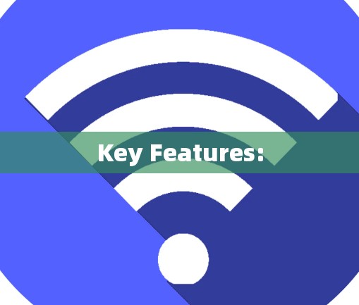 Key Features: